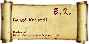 Bangó Kristóf névjegykártya